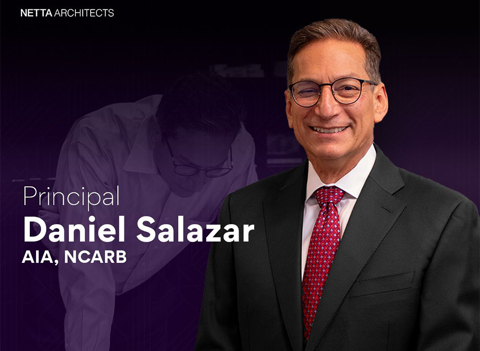 Daniel Salazar, AIA, NCARB, Joins Netta Architects as Principal